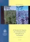 El Estudio del Impacto de la Contaminación Atmosférica en los Bosques