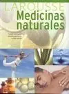 Larousse de las Medicinas Naturales