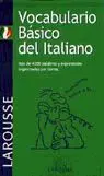 Vocabulario Básico del Italiano Larousse