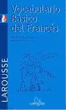 Vocabulario Básico del Francés. Larousse