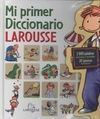 MI PRIMER DICCIONARIO LAROUSSE
