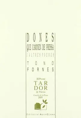 Dones que Caminen de Pressa