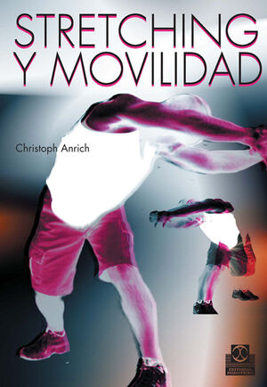 STRETCHING Y MOVILIDAD (BICOLOR)