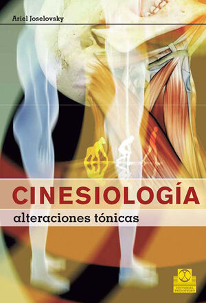 CINESIOLOGÍA. ALTERACIONES TÓNICAS (COLOR)