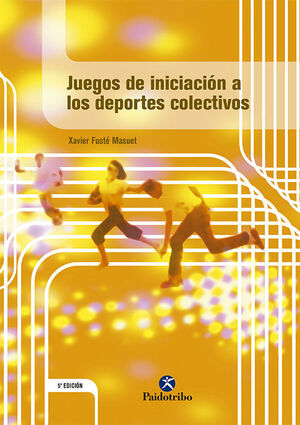 JUEGOS DE INICIACIÓN A LOS DEPORTES COLECTIVOS