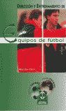 DIRECCIÓN Y ENTRENAMIENTO DE EQUIPOS DE FÚTBOL
