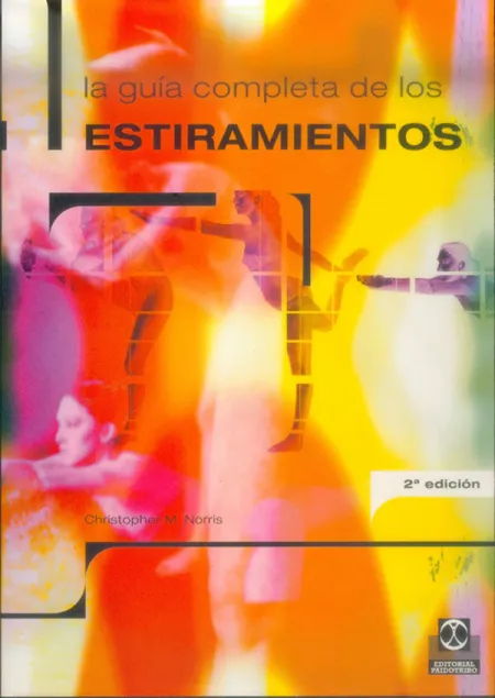 Guía Completa de los Estiramientos,La