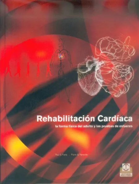 Rehabilitación Cardíaca. La Forma Física del Adulto y las Pruebas de Esfuerzo