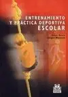 Entrenamiento y Práctica Deportiva Escolar