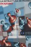 Estructura de Peones en Ajedrez, la (Libro+Cd Rom)