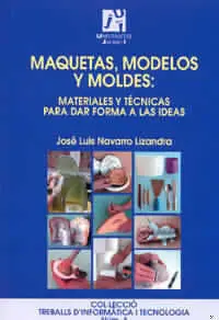Maquetas Modelos y Moldes