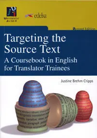 Targeting The Source Text