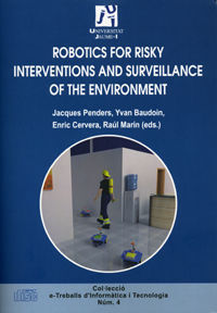 ROBOTICS FOR RISKY INTERVENTIONS AND SURVEILLANCE OF THE ENVIRONMENT.