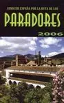 Conocer España por la Ruta de los Paradores 2006