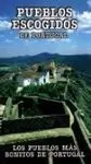 Pueblos Escogidos de Portugal. Los Pueblos Más Bonitos de Portugal