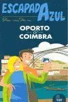 Escapada Azul Oporto y Coimbra