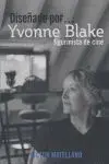 Diseñado por... Yvonne Blake