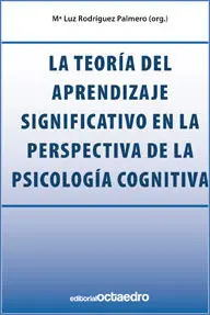La Teoría del Aprendizaje Significativo en la Perspectiva de la Psicología Cognitiva