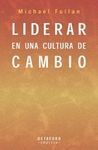 LIDERAR EN UNA CULTURA DE CAMBIO