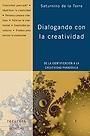 DIALOGANDO CON LA CREATIVIDAD