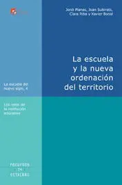 La Escuela y la Nueva Ordenación del Territorio