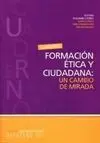 Formación Ética y Ciudadana: un Cambio de Mirada