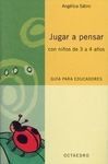 JUGAR A PENSAR, CON NIÑOS DE 3 A 4 AÑOS