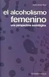 El Alcoholismo Femenino