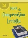 TALLER DE COMPRENSIÓN LECTORA