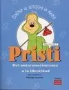 Pristi. Del Autoconocimiento a la Identidad