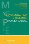 Multiculturalismo y Educación para la Equidad