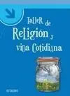 Taller de Religión y Vida Cotidiana