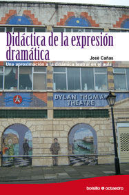 DIDÁCTICA DE LA EXPRESIÓN DRAMÁTICA