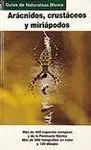 Arácnidos, Crustáceos y Miriápodos
