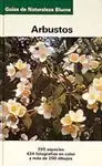 Arbustos, Guía de Naturaleza Blume