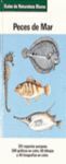 GUÍA NATURALEZA. PECES MAR (NUEVO)