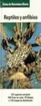 Guía Naturaleza. Reptiles y Anfibios (Nuevo)