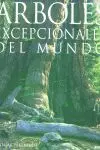 Árboles Excepcionales del Mundo