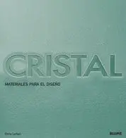 * Cristal. Materiales para el Diseño