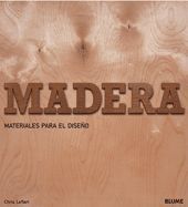 * MADERA. MATERIALES PARA EL DISEÑO