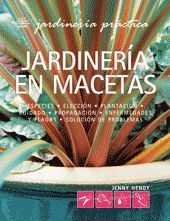 JARDINER¡A PR CTICA. JARDINER¡A EN MACETAS