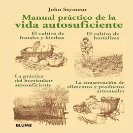 Manual Práctico de la Vida Autosuficiente