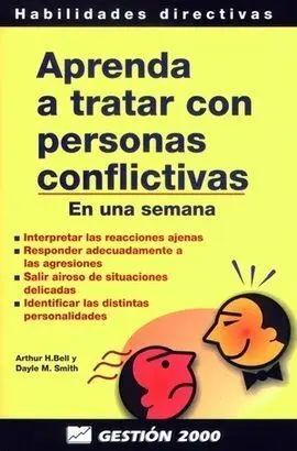 Aprenda a Tratar con Personas Conflictivas