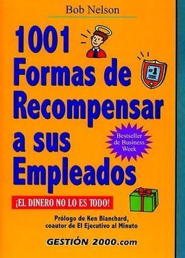 1001 FORMAS DE RECOMPENSAR A SUS EMPLEADOS