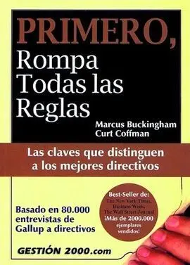 Primero. Rompa Todas las Reglas