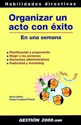 Organizar un Acto con Éxito. En una Semana