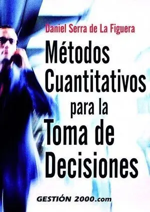 Métodos Cuantitativos para la Toma de Decisiones