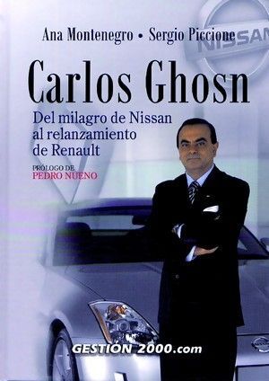 CARLOS GHOSN, DEL MILAGRO DE NISSAN AL RELANZAMIENTO DE RENAULT
