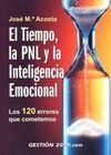TIEMPO, LA PNL Y LA INTELIGENCIA EMOCIONAL, EL
