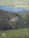 Cortijos, Haciendas y Lagares de Málaga